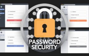 9 Essential Rules for Password Security to Keep Your Accounts Safe