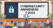 Cybersecurity Awareness 2024