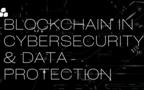 Blockchain Revolution in Cybersecurity and Data Protection