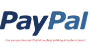 PayPal Users Face Sophisticated No-Phish Scams