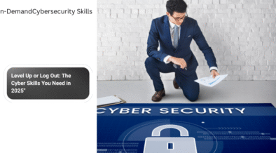Top 10 Cybersecurity Skills In Demand For 2025