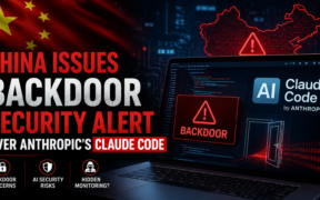 China issues security alert over Anthropic Claude Code backdoor concerns.