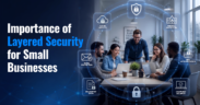 Layered security for small businesses showing multiple cybersecurity layers protecting employees, business devices, networks, and customer data.
