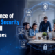 Layered security for small businesses showing multiple cybersecurity layers protecting employees, business devices, networks, and customer data.