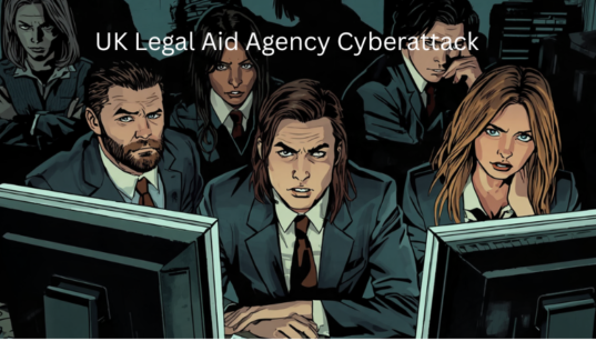 UK Legal Aid Agency Cyberattack