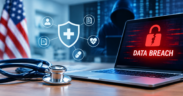 US Healthcare Firms Suffer Data Breaches